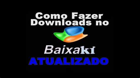 download Baixaki